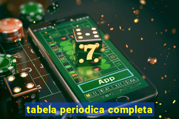 tabela periodica completa